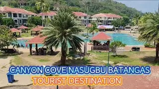 CANYON COVE NASUGBU BATANGAS/TOURIST DESTINATION