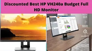 Discounted Best HP VH240a Budget Full HD Monitor
