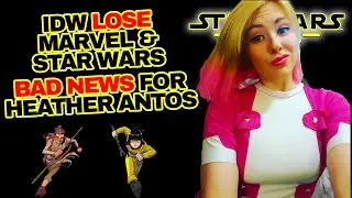 Star Wars Gone: IDW and Heather Antos Can't Catch A Break!