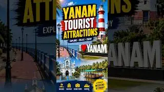 Top Tourist Attractions in Yanam: Explore the Hidden Gems of Puducherry #yanam  #tourism