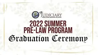 2022 Summer Pre-Law Program Graduation Ceremony