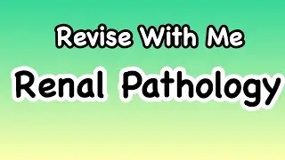 Renal Pathology | NEET PG | AIIMS