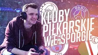 KLUBY PIŁKARSKIE INWESTUJĄ W E-SPORT!