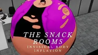 The Snackrooms: Invisigal Dispatch BODY INFLATION!