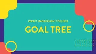 TOOL 2 - Goal Tree