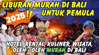 Tips Liburan Murah ke Bali untuk Pemula | Hemat Budget, Tetap Seru!