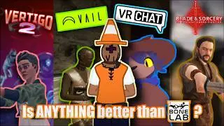 Есть ли среди моих VR-игр хоть одна, которая лучше, чем BoneLab..?
