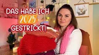 Alles, was ich als Anfängerin 2025 gestrickt habe 🧶 (ehrlich & unperfekt)