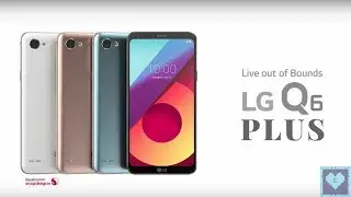 LG Q6 Plus With FullVision Display | Specs & Features