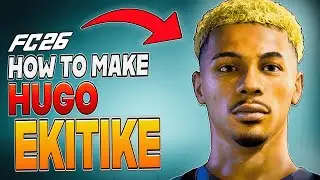 How to Make HUGO EKITIKE in EA FC 26
