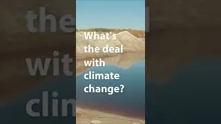 So...what's the deal with #climatechange?