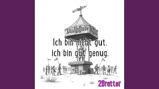 Ich bin nicht gut, ich bin gut genug (dancehall nach)