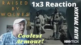 Raised By Wolves 1x3 Reaction - Virtual Faith