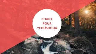 Chant Pour Yéhoshoua - Il vient dans les nuées 🎹🎸