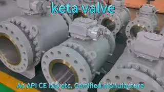 An API CE ISO ETC. certified industry valve manufacture from China #ketavalve #manufacturer #valves