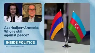 Внутренняя политика | Азербайджан&ndash;Армения: кто все еще против мира?