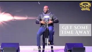 Get Some Time Away | Pastor Chauncey Brown | August 10, 2025
