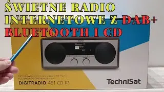 TechniSat DIGITRADIO 451 CD IR - radio FM, DAB+, radio internetowe, CD, Bluetooth, AUX, USB recenzja