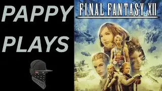 [PNG Tuber] -Final Fantasy 12 - From the Sand Sea to the Tomb, and back again!