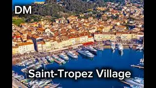 Saint-Tropez Village Remix DM