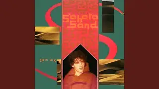 Sahara Sand (Zyx Edit Remastered 2023)