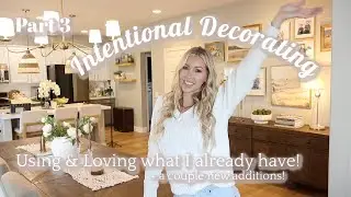 2026 LOVING WHAT YOU HAVE! Intentional decorating! Home reset for the New year!