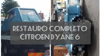 Restauro Completo Della Mia Citroën Dyane 6