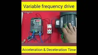Variable frequency drive acceleration and deceleration time