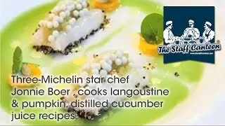 Three-Michelin star chef Jonnie Boer , cooks langoustine & pumpkin, distilled cucumber juice recipes