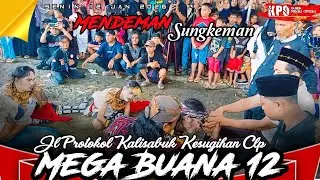 MENDEMAN LABAS SUNGKEMAN HAJAT EBEG MEGA BUANA 12 ||Jl protokol Kalisabuk Kesugihan Clp