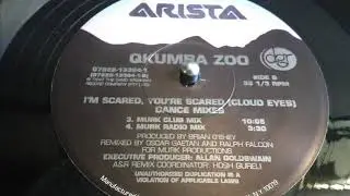 QKUMBA ZOO- I'M SCARED,YOU'RE SCARED [CLOUD EYES]  MURK CLUB MIX