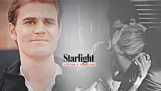6. Stefan & Caroline || Starlight
