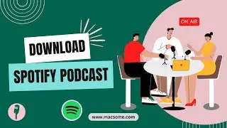 Two Ways to Download Spotify Podcasts Offline - Spotify Podcasts to MP3 2025