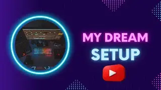 My YouTube Setup | My First Video On My Setup | Dream Setup | #beriidevelopers