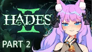 Making Our Way To Chronos / HADES II #2【Rayshii Archives】
