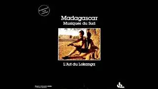 Madagascar - Musiques du Sud - L' Art du Lokanga