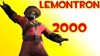 LemonTron 2000 [SFM]