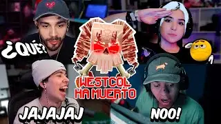 STREAMERS REACCIONAN A LA MU3RT3 DE WESTCOL EN EL DEDSAFIO💀 - W Project