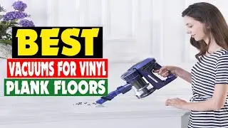 10 Mesin Penyedot Debu Terbaik untuk Lantai Vinyl Plank di Tahun 2025