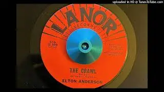 Elton Anderson - The Crawl - Pt. 2 (Lanor) 1963