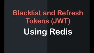 Blacklist and Refresh Tokens (JWT) with Redis (12) | NODE.JS API Authentication | ANONYSTICK