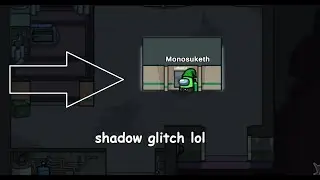 *New Glitch update* Among us shadow glitch