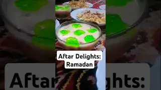 Iftar Delights: The Best Dishes for Ramadan 2025 #Ramadan #Iftar #IftarDelights #RamadanRecipes