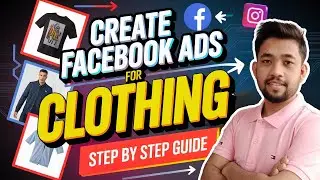 How to Run Facebook Ads for Clothing Brand || Meta Ads for Clothing Brand || Step-by-Step Guide