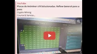 Placas Antminer S19, Reflow General PASO A PASO - SOLUCION