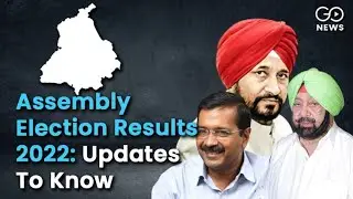 Election In The States: News Updates On Punjab | AAP Makes Clean Sweep!