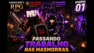 🔥 PASSANDO TRABALHO NAS MASMORRAS! 😱 | Minecraft RPG Mod #01