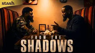 From the Shadows | Crime Drama | Full Movie | Black Cinema