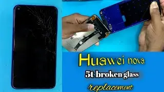 Huawei nova 5t broken glass change.......