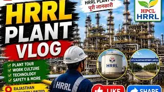 Plant Vlogs in Hpcl Refinary Pachpadra balotra Rajasthan 👷 #engineer #engineering